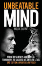 Unbeatable Mind: Forge Resiliency and Mental Toughness to Succeed at an Elite Level - Paperback
