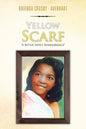 Yellow Scarf: "A Bitter Sweet Remembrance" - Paperback