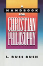 A Handbook for Christian Philosophy - Paperback