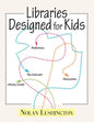 Libraries Designed for Kids - Paperback