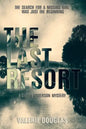 The Last Resort: A Carrie Anderson Mystery - Paperback