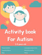 Activity book for Autism 3-5 years old: Lots of different activities including Mazes, recognizing Emotions, coloring, I spy, learning about animals, c - Paperback