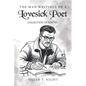 The Mad Writings of a Lovesick Poet: Collection of Poetry - Paperback