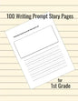 100 Writing Prompt Story Pages for 1st Grade - Paperback