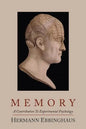 Memory; A Contribution to Experimental Psychology - Paperback