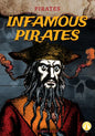 Infamous Pirates - Library Binding