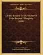 A Little Journey To The Home Of Elder Pardon Tillinghast (1908) - Paperback