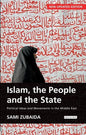 Islam, the People and the State Political Ideas and Movements in the Middle East - Paperback