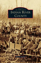 Indian River County - Hardcover