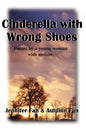 Cinderella with Wrong Shoes: Poems by a Young Woman with Autism - Paperback