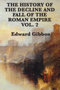 The History of the Decline and Fall of the Roman Empire Vol. 2 - Paperback