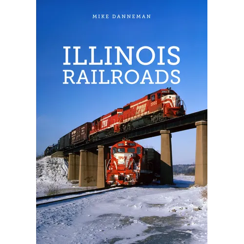 Illinois Railroads - Paperback