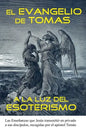 El Evangelio de Tomas a la Luz del Esoterismo - Paperback