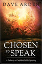 Chosen to Speak: A Pathway to Confident Public Speaking - Paperback