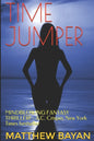 Time Jumper: MINDBLOWING FANTASY THRILLER! - A.C. Crispin, New York Times bestseller - Paperback