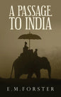 A Passage to India - Hardcover