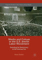 Media and Culture in the U.S. Jewish Labor Movement: Sweating for Democracy in the Interwar Era - Paperback