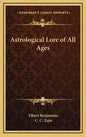 Astrological Lore of All Ages - Hardcover