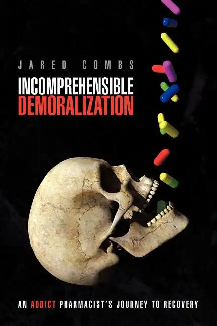 Incomprehensible Demoralization - Paperback