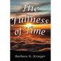 The Fullness of Time - Paperback
