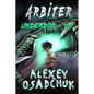 Arbiter (Underdog Book #7): LitRPG Series - Paperback