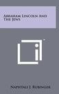 Abraham Lincoln and the Jews - Hardcover