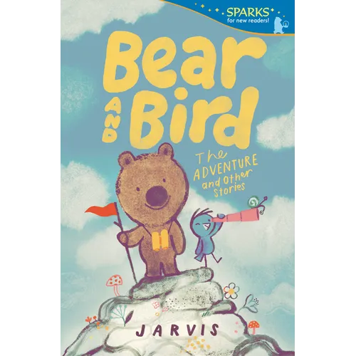 Bear and Bird: The Adventure and Other Stories - Paperback