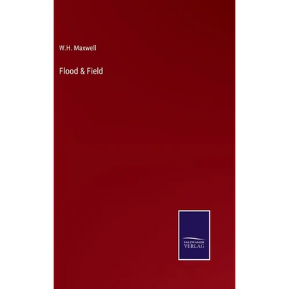 Flood & Field - Hardcover