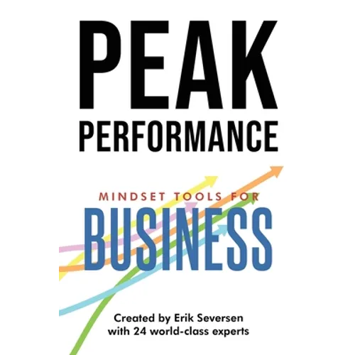 Peak Performance: Mindset Tools for Business - Paperback