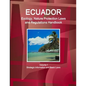 Ecuador Ecology, Nature Protection Laws and Regulations Handbook Volume 1 Strategic Information and Basic Laws - Paperback