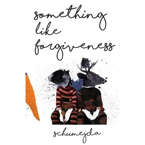 Something Like Forgiveness - Paperback