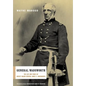 General Wadsworth: The Life and Wars of Brevet General James S. Wadsworth - Hardcover