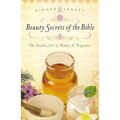 The Beauty Secrets of the Bible - Paperback