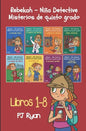 Rebekah - Niña detective: Misterios de quinto grado libros 1-8 - Paperback