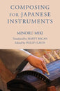 Composing for Japanese Instruments - Paperback