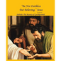 "Be Not Faithless But Believing," Jesus (John 20: 27, 28, 29): The Mystery of God Revealed - Paperback