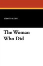 The Woman Who Did - Paperback