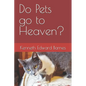 Do Pets go to Heaven? - Paperback