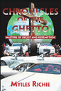 Chronicles of the Ghetto: Masters of Deceit and Redemption - Paperback