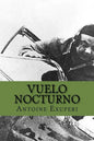 Vuelo Nocturno (Spanish Edition) - Paperback