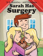 Sarah Has Surgery - Paperback