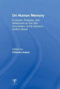 On Human Memory: Evolution, Progress, and Reflections on the 30th Anniversary of the Atkinson-Shiffrin Model - Paperback