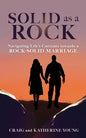 Solid as a Rock: Navigating Life's Currents towards a Rock-Solid Marriage - Paperback