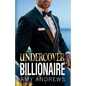 Undercover Billionaire - Paperback
