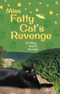 Miss Fatty Cat's Revenge - Paperback