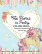 The Horse in Poetry for High School: Homeschool and Learning for Horse Lovers of All Ages Language, Art, Social Studies and History - Paperback