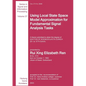 Using Local State Space Model Approximation for Fundamental Signal Analysis Tasks - Paperback