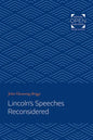 Lincoln's Speeches Reconsidered - Paperback