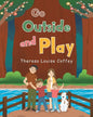 Go Outside and Play - Paperback