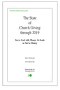 The State of Church Giving Through 2019: Serve God with Money At-Scale or Serve Money - Paperback